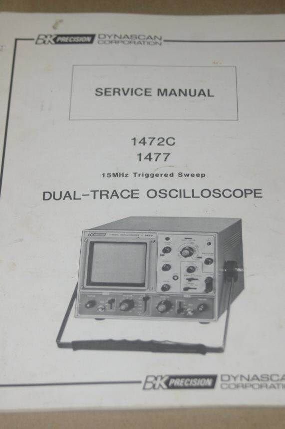 BK Precision Dynascan 1472C/1477 Oscilloscope Service Schematic Parts ...