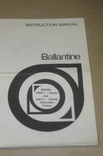 Ballantine 10600/10610 Attenuator Probe Instruction Operating Maintenance Manual