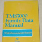TI Texas Instruments TMS7000 Family Data Manual 8-Bit Microcomputer CPU Book