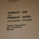 Honeywell Primus 400/400SL Coloradar Systems  Manual Installation IB8029076