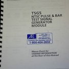 TEK TSG5  NTSC  Pulse & Bar Test Signal Generator Module Instruction Manual