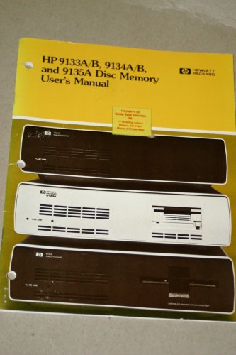 HP 9133A/B, 9134A/B and  9135A Disc Memory User's Manual