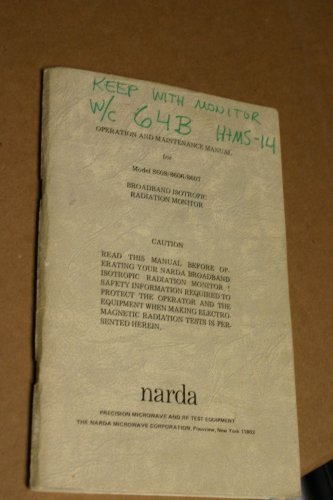 NARDA Boradband Isotropic Radiation Moniitor Operation & Maintenance Manual