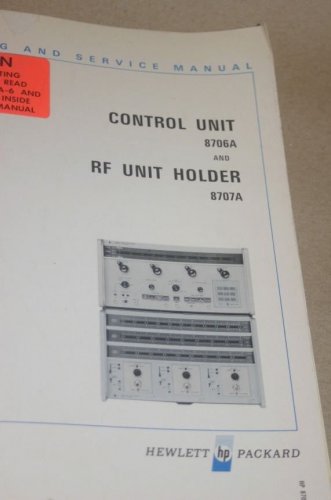 HP Hewlett Packard 8706A/8707A Control Unit/RF Holder Operating/Service manual