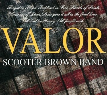 Scooter Brown Band - Valor CD. Brand New & Factory Sealed.