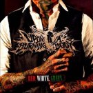 Upon a Burning Body-Red. White. Green CD NEW