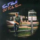 Ol T's in Town, Hall, Tom T, Good RARE STILL SEALED NEW