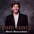 NEW Rodney Crowell : Soul Searchin CD (1995) SEALED RARE