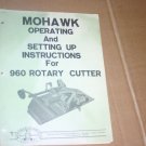 Mohawk 960 Rotary Cutter Owners Operators Manual