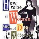 How to Be a Woman and Not Die in the Attempt (Spanish, Subtitled in NEW DVD