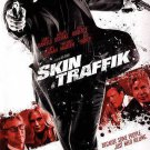 Skin Traffik (DVD, 2015) Free Shipping, Usually ships fast!!!