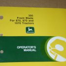 JD John Deere 390 Front blade 870,970 Operators Manual