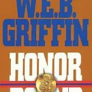 NEW Honor Bound 1 by W. E. B. Griffin and Sandra Brown (2010, CD, Abridged) NEW