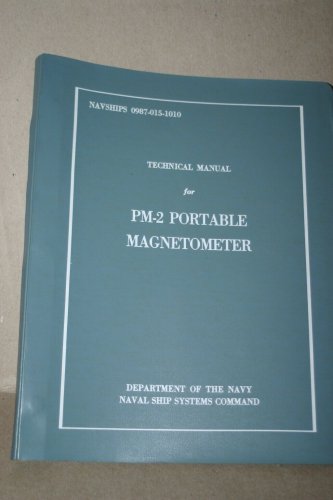 NAVSHIPS PM-2 Portable Magnetometer Technical Manual