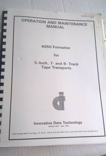 Innovative Data Technology 4050 Formatter Operation and Maintenance Manual