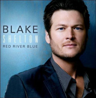 BLAKE SHELTON-RED RIVER BLUE-CD BRAND NEW