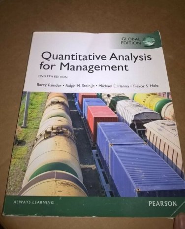 Quantitative Analysis for Management 12E by Barry Render, Ralph M Stair ...