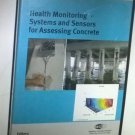 ACI SP-252: Health Monitoring Systems & Sensors for Assessing Concrete CD