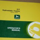 JD John Deere 317 hydrostatic tractor Operators Manual