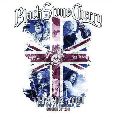 Black Stone Cherry: Thank You - Livin Live - Birmingham, UK (DVD, 2015, CD/DVD)