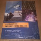 NEW Modern Material and Manufacturing Processes~ Second Custom Edition Paperback