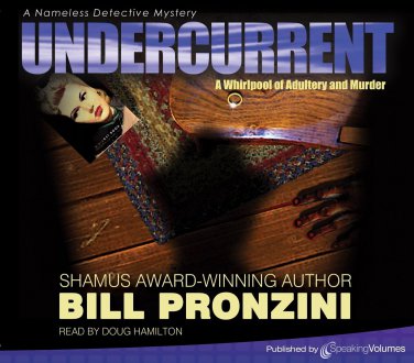 Undercurrent: Nameless Detective Bill Pronzini Speaking Volumes Audiobook CD SET