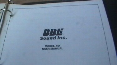 BBE 401 SONIC MAXIMIZER USER INSTRUCTION OPERATING MANUAL