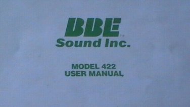 BBE 422 SONIC MAXIMIZER USER INSTRUCTION OPERATING MANUAL