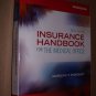 Workbook for Insurance Handbook for the Medical Office by Marilyn Fordney...