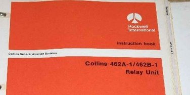 Rockwell Collins 462A-1/462B-1 Relay unit instruction manual