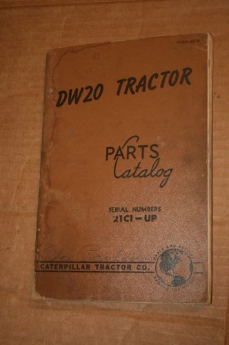 CAT Caterpillar DW20 Tractor  Parts Catalog  Ser.No.21C1-UP Form 30165 Manual