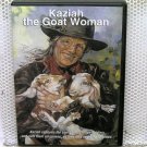 Kaziah The Goat Woman DVD 2010