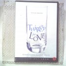 New sealed Thirsty for Love by Vivian Brown[2007] [EN] [CD]