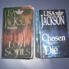 Lost Souls and Chosen to Die By Lisa Jackson