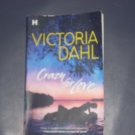 Crazy for Love by Victoria Dahl