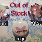 Loveless- MINI 1 inch Buttons