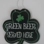 Green Beer Served Here Sign