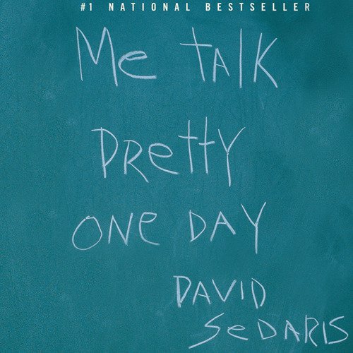 Me Talk Pretty One Day [Paper Back] - Very good.  Ship Fast with Tracking Number