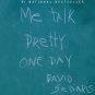 Me Talk Pretty One Day [Paper Back] - Very good.  Ship Fast with Tracking Number