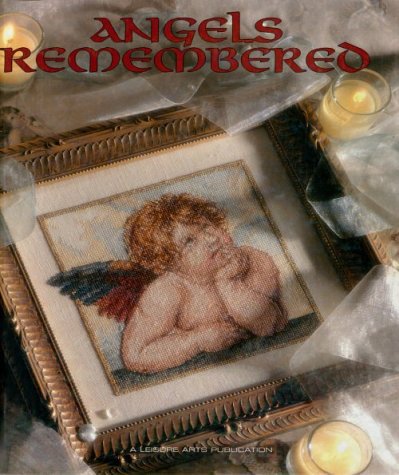 Angels Remembered - Counted Cross Stitch Pattern Book Paperback &acirc;�� February 1, 1996