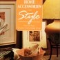 Home Accessories with Style Hardcover