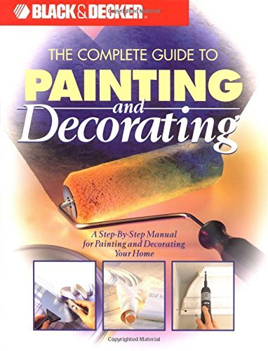 Black & Decker: The Complete Guide to Painting & Decorating Paperback