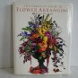 The Complete Guide to Flower Arranging (Hard cover)