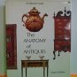 Anatomy of Antiques by Austin P. Kelly 1974 Hardcover Good Condition Ship Fast