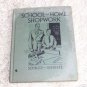 School and Home Shopwork ~~ 1935