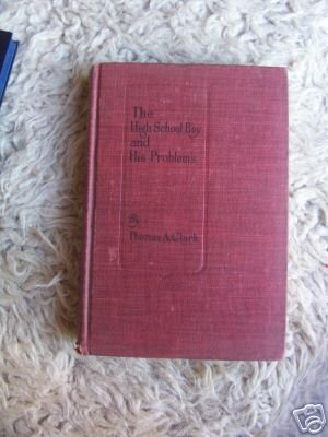 The High School Boy and His Problems ~~ 1920