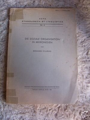 Die Soziale Organisation in Mikronesien ~~ 1953
