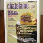 Chatelaine Magazine July 2007  Canadian barbecue Ways to love summer Budget cottage decor AL1572