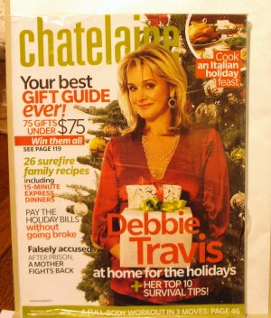 Chatelaine Magazine December 2007 Debbie Travis At Home Italian - 