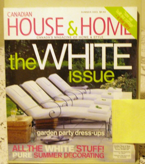 Canadian House and Home Summer 2003 back issue magazine The white issue AL1653